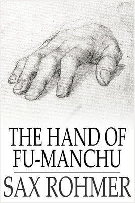 The Hand of Fu-Manchu Illustrated