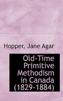 Old-Time Primitive Methodism in Canada (1829-1884) 1110395477 Book Cover