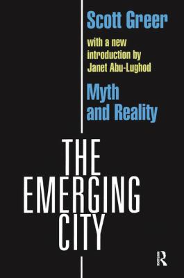 The Emerging City: Myth and Reality 1138535443 Book Cover