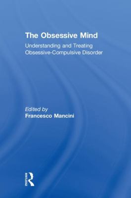 The Obsessive Mind: Understanding and Treating ... 1138321060 Book Cover