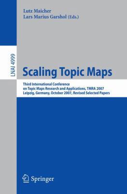 Scaling Topic Maps: Third International Confere... B06WLLRDDD Book Cover