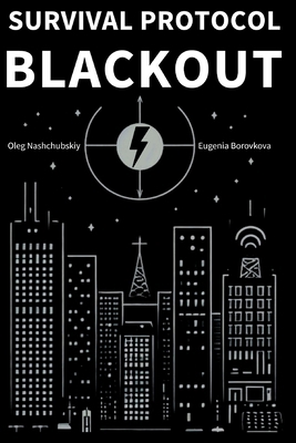 Survival protocol. Blackout. B0D843DNRF Book Cover