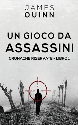 Un Gioco Da Assassini [Italian] [Large Print] 482414583X Book Cover