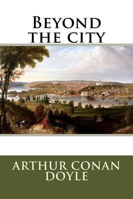 Beyond the city 1536999156 Book Cover