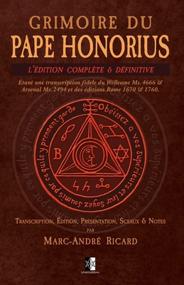 Grimoire du Pape Honorius: l'édition complète &... [French] 2898062871 Book Cover