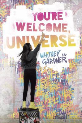 You're Welcome, Universe 0399551425 Book Cover