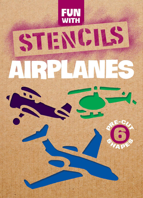 Fun with Airplanes Stencils 0486268063 Book Cover