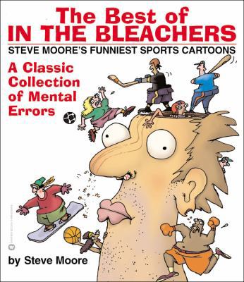 The Best of in the Bleachers: A Classic Collect... 0446679348 Book Cover