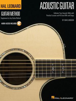 The Hal Leonard Acoustic Guitar Method: Cultiva... 1495058816 Book Cover