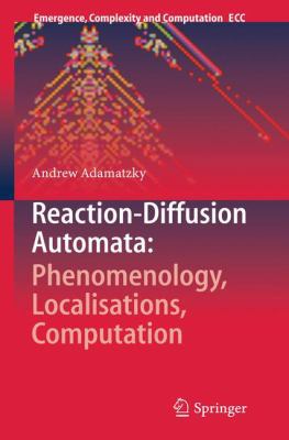 Reaction-Diffusion Automata: Phenomenology, Loc... 364231077X Book Cover