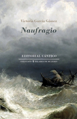 Naufragio [Spanish] 8494995693 Book Cover