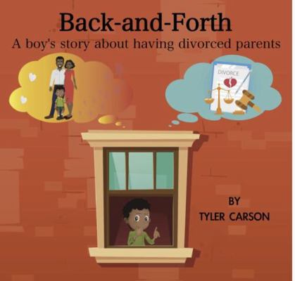 Paperback Back-And-Forth : A Boy's Story about Having Divorced Parents Book