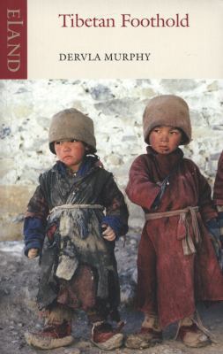 Tibetan Foothold 1906011648 Book Cover
