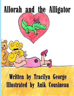 Allorah and the Alligator 1774755238 Book Cover