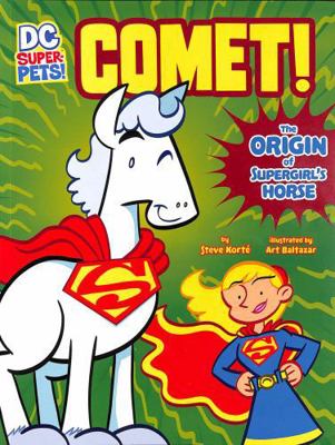 Raintree Comet! The Origin of Supergirls Horse ... 1398241369 Book Cover