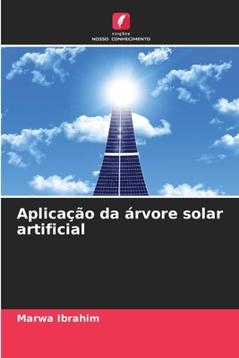 Aplicação da árvore solar artificial [Portuguese] 6209547125 Book Cover