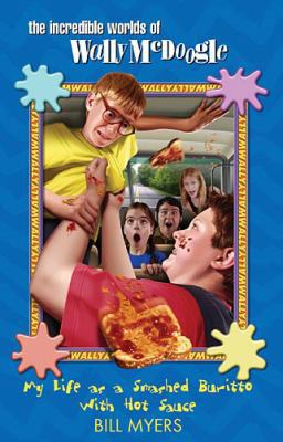 My Life as a Smashed Burrito With Extra Hot Sau... 1400305713 Book Cover