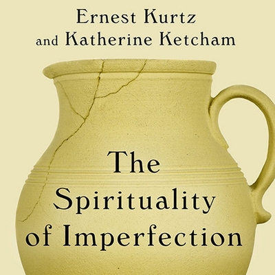 The Spirituality of Imperfection: Storytelling ... B08XL9QGR7 Book Cover