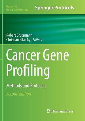 Cancer Gene Profiling: Methods and Protocols 1493979973 Book Cover