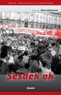 Sesdek ok (Originala romano en Esperanto) [Esperanto] 1595694129 Book Cover