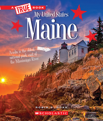 Maine (a True Book: My United States) 0531247171 Book Cover