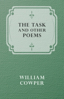 The Task and Other Poems 144550846X Book Cover