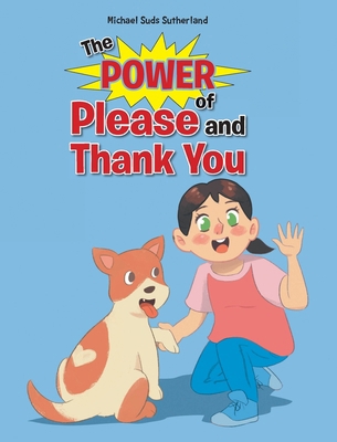 The Power of Please and Thank You B0CV82XY2D Book Cover