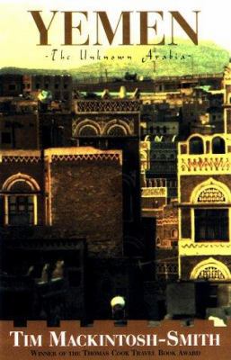 Yemen: The Unknown Arabia 1585671398 Book Cover