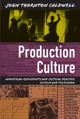 Production Culture: Industrial Reflexivity and ... 0822341115 Book Cover