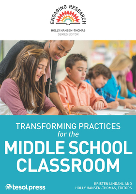 Transforming Practices for the Middle School Cl... 1942799497 Book Cover