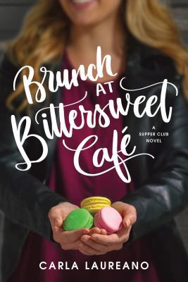 Brunch at Bittersweet Caf? 1496432703 Book Cover