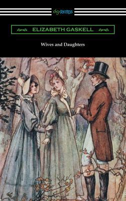 Wives and Daughters: (with an Introduction by A... 1420959190 Book Cover