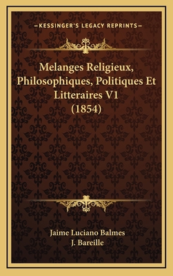 Melanges Religieux, Philosophiques, Politiques ... [French] 1166876330 Book Cover