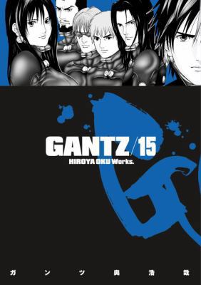 Gantz, Volume 15 1595826629 Book Cover