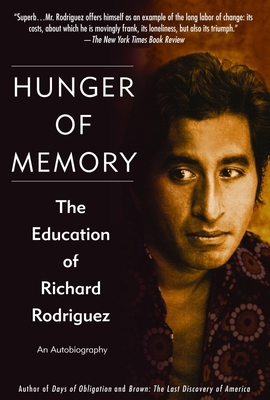 Hunger of Memory: The Education of Richard Rodr... 0553382519 Book Cover