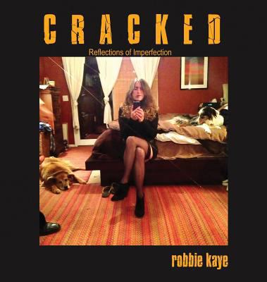 Cracked: Reflections of Imperfection 0578409348 Book Cover
