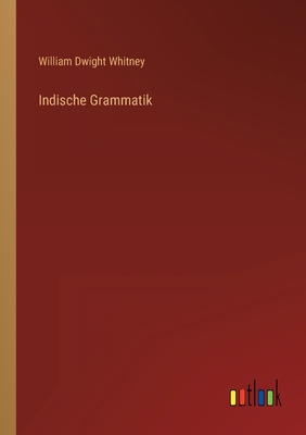 Indische Grammatik [German] 3368230107 Book Cover
