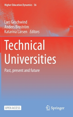 Technical Universities: Past, Present and Future 3030505545 Book Cover