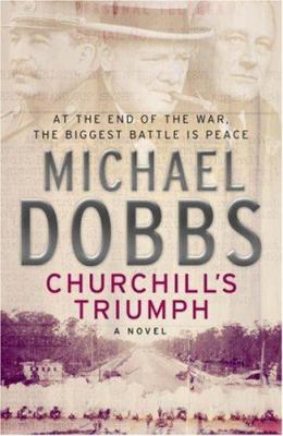 Churchill's Triumph 0755326814 Book Cover