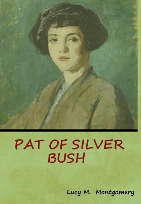Pat of Silver Bush 1618953125 Book Cover