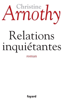 Relations inquiétantes [French] 2213623511 Book Cover