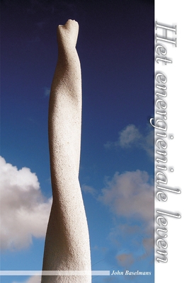 Het energieniale leven [Dutch] 1445729539 Book Cover