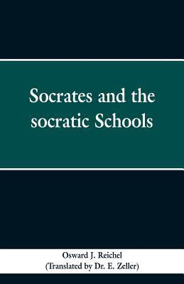 Socrates and the Socratic schools 9353298911 Book Cover