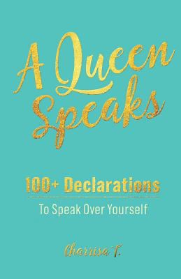 A Queen Speaks 1542352274 Book Cover
