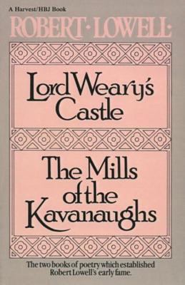 Lord Weary's Castle: The Mills of the Kavanaughs 0156535009 Book Cover