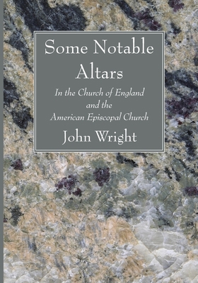 Some Notable Altars 1666733555 Book Cover