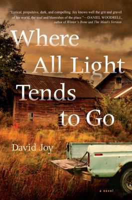 Where All Light Tends to Go 0399172777 Book Cover