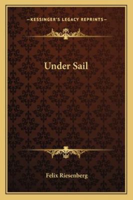 Under Sail 1163247146 Book Cover