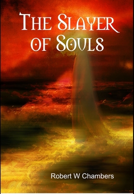 The Slayer of Souls 1365205045 Book Cover