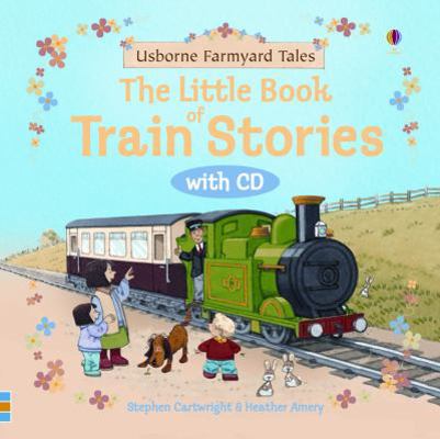 Little Book of Train Stories with CD 0794530702 Book Cover